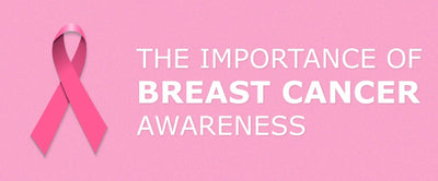 The Importance of Breast Cancer Awareness